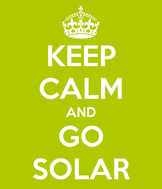 Keep Calm and Go Solar