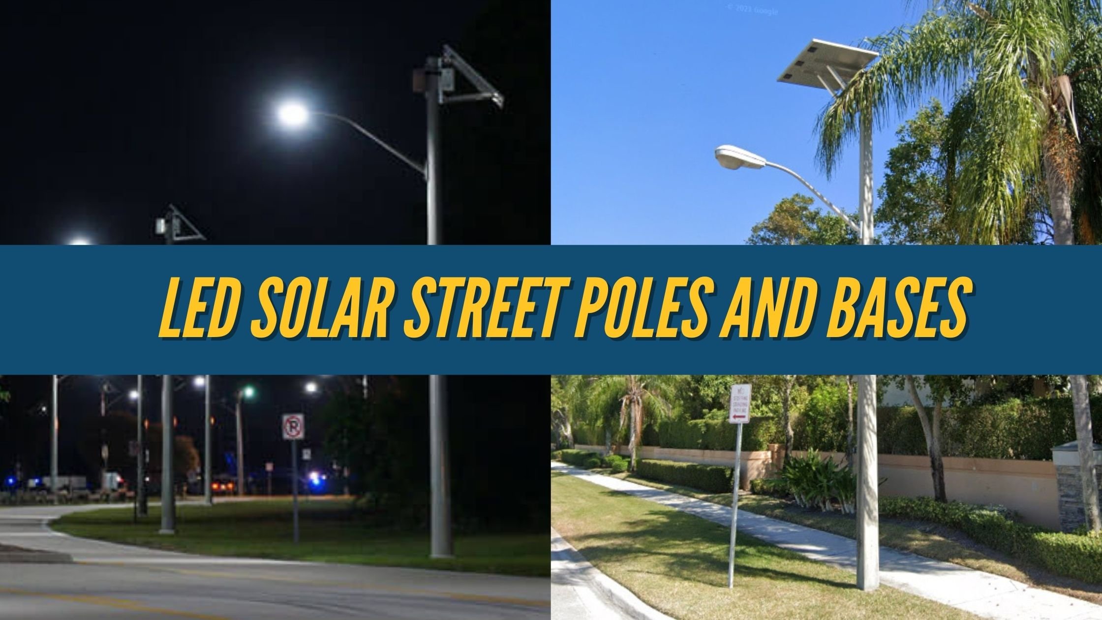 LED Solar Street Light Poles and Bases
