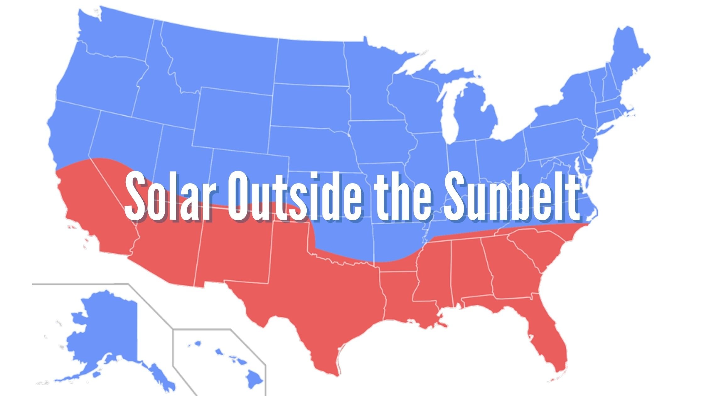 Solar Outside the Sunbelt