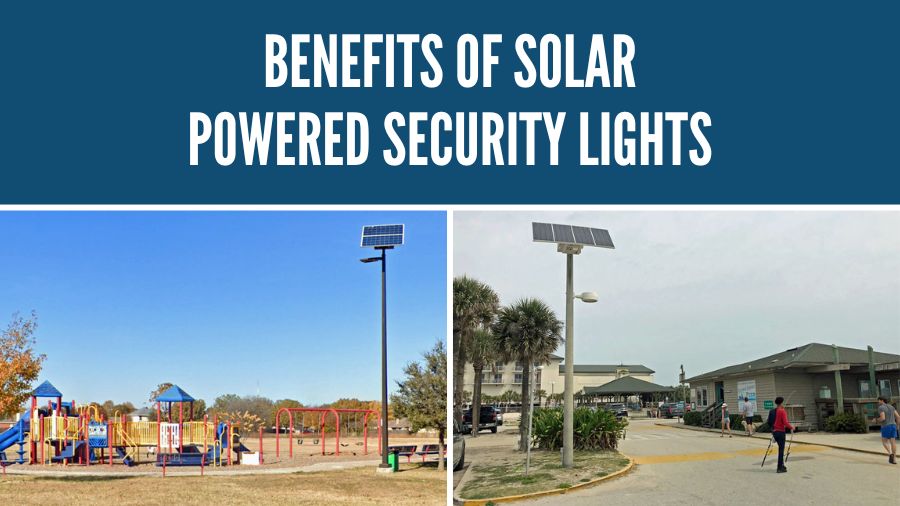 Benefits of Solar Powered Security Lights