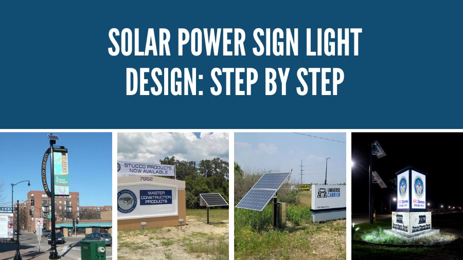 Solar Power Sign Light Design: Step by Step