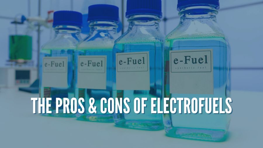 The Pros & Cons of Electrofuels