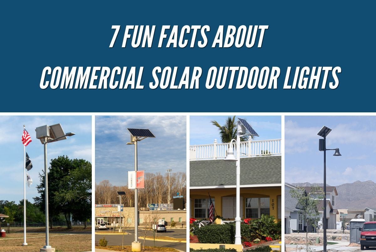 7 Fun Facts About Commercial Solar Outdoor Lights
