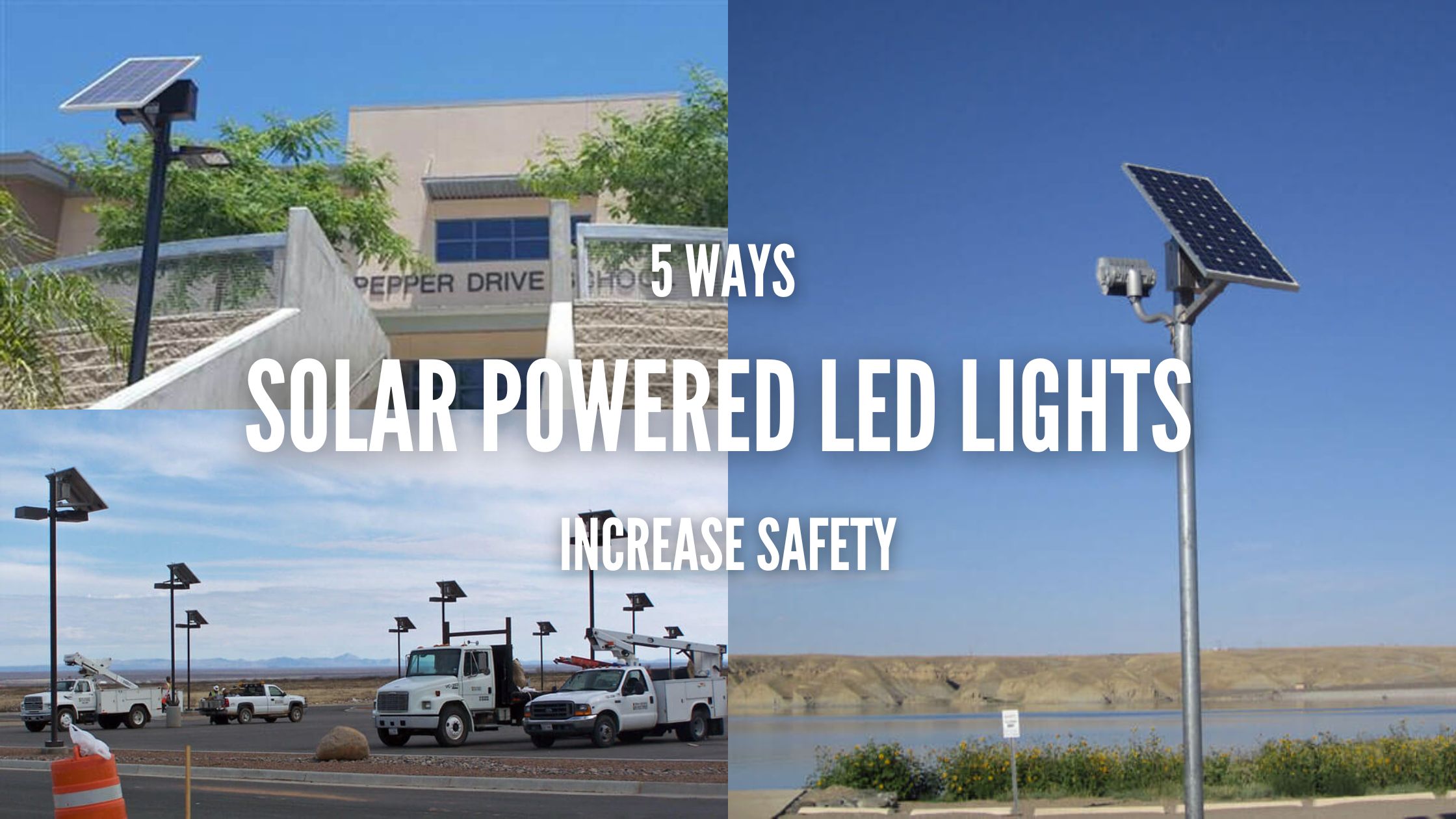 5 Ways Solar Powered Outdoor LED Lights Increase Safety