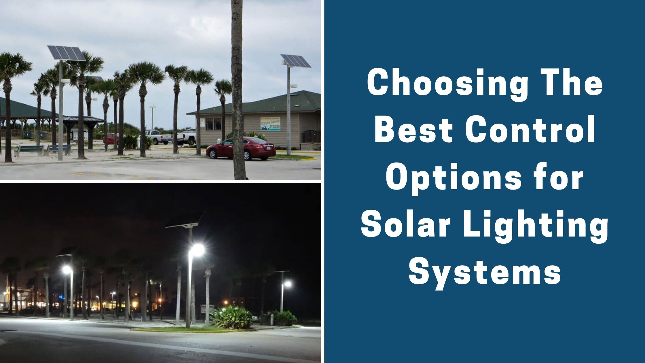 Choosing The Best Control Options for Solar Lighting Systems