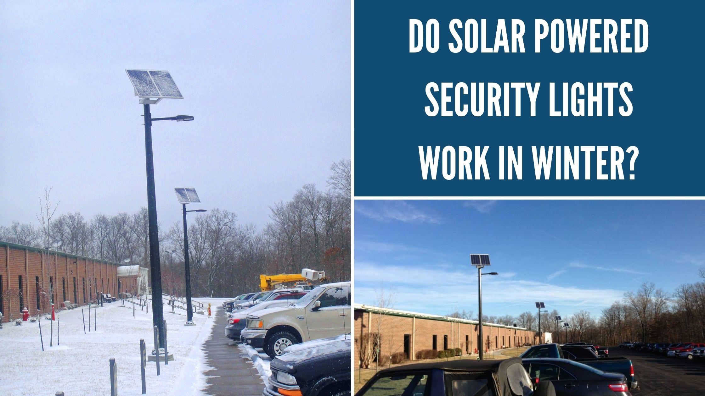 Do Solar Powered Security Lights Work in Winter