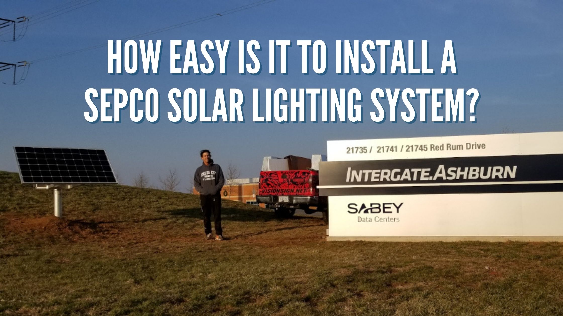 How Easy Is It to Install a SEPCO Solar Lighting System?