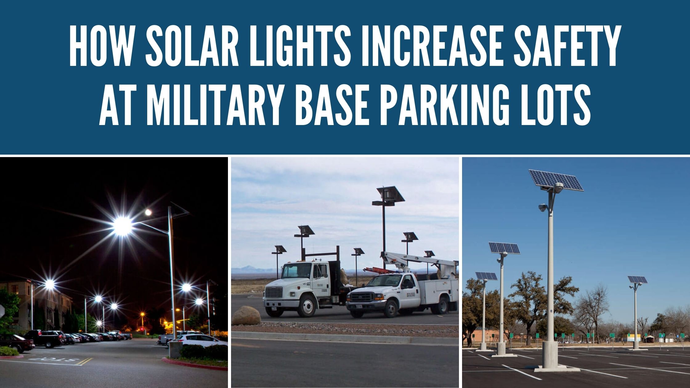 How Solar Lights Increase Safety at Military Base Parking Lots