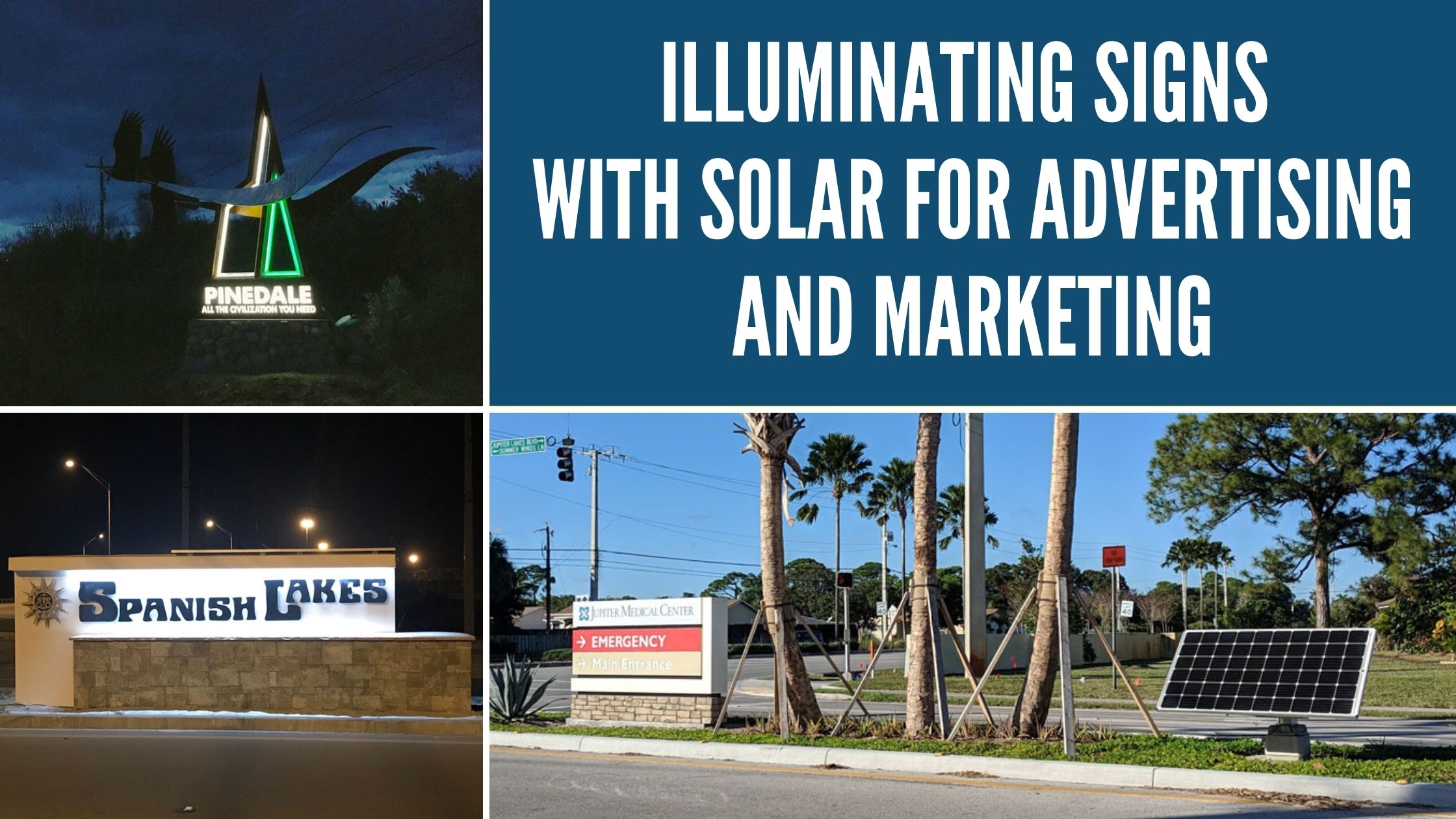 Illuminating Signs with Solar For Advertising And Marketing
