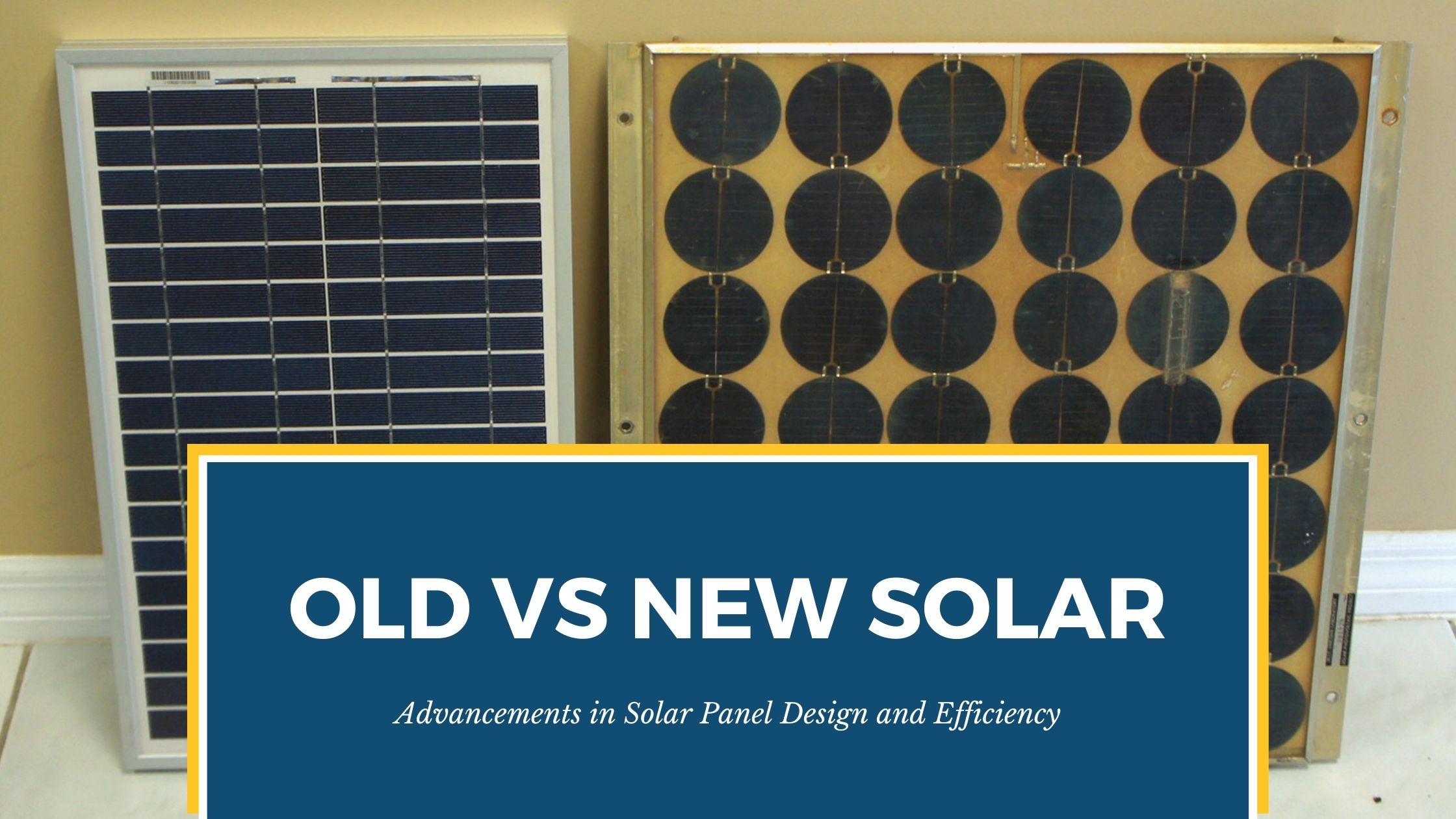 Advancements in Solar Panel Design and Efficiency