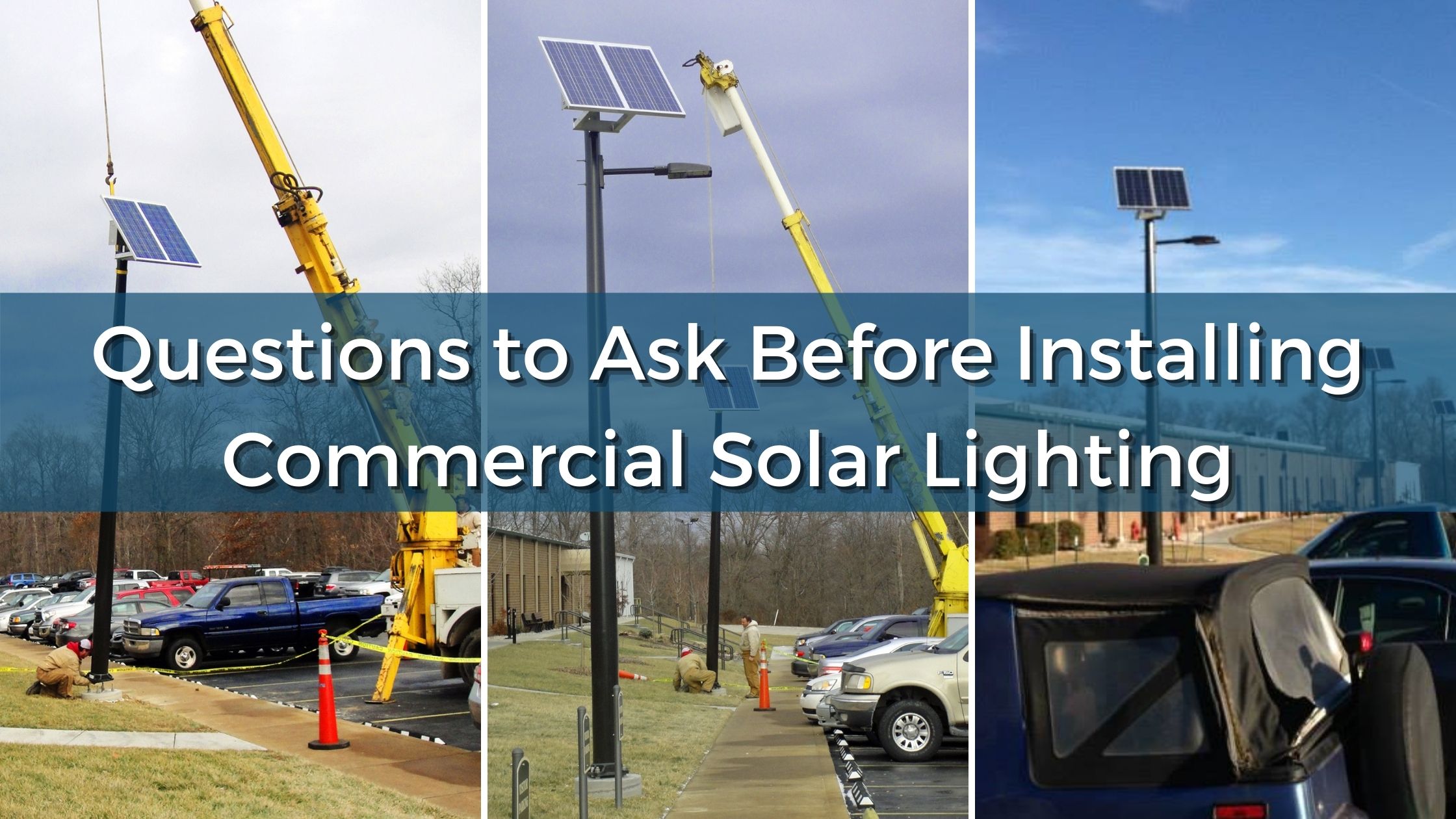 Questions to Ask Before Installing Commercial Solar Lighting