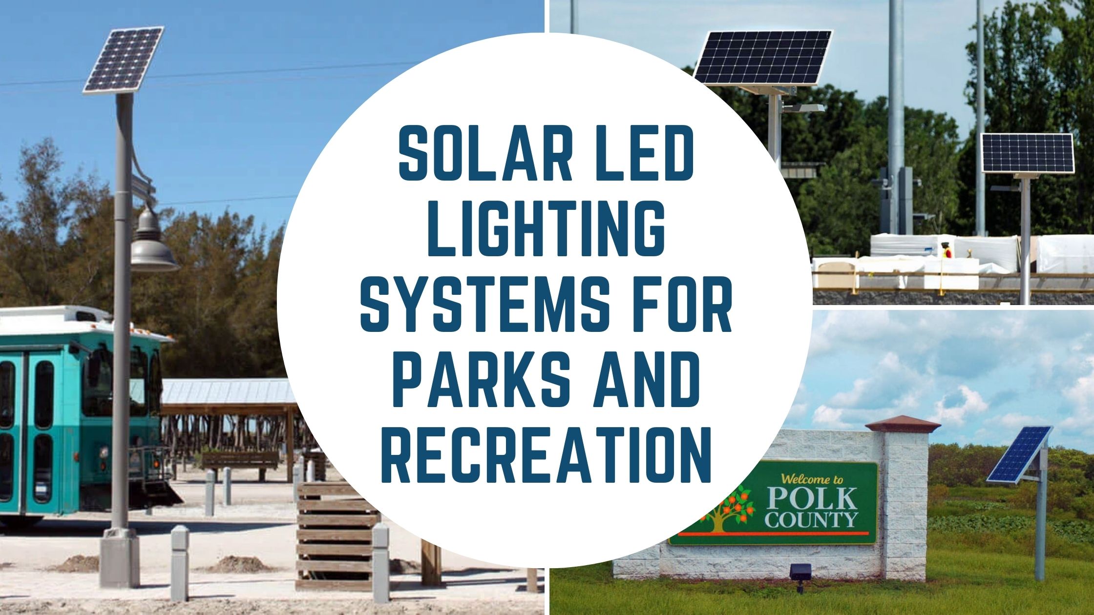 Solar LED Lighting for Parks and Recreation