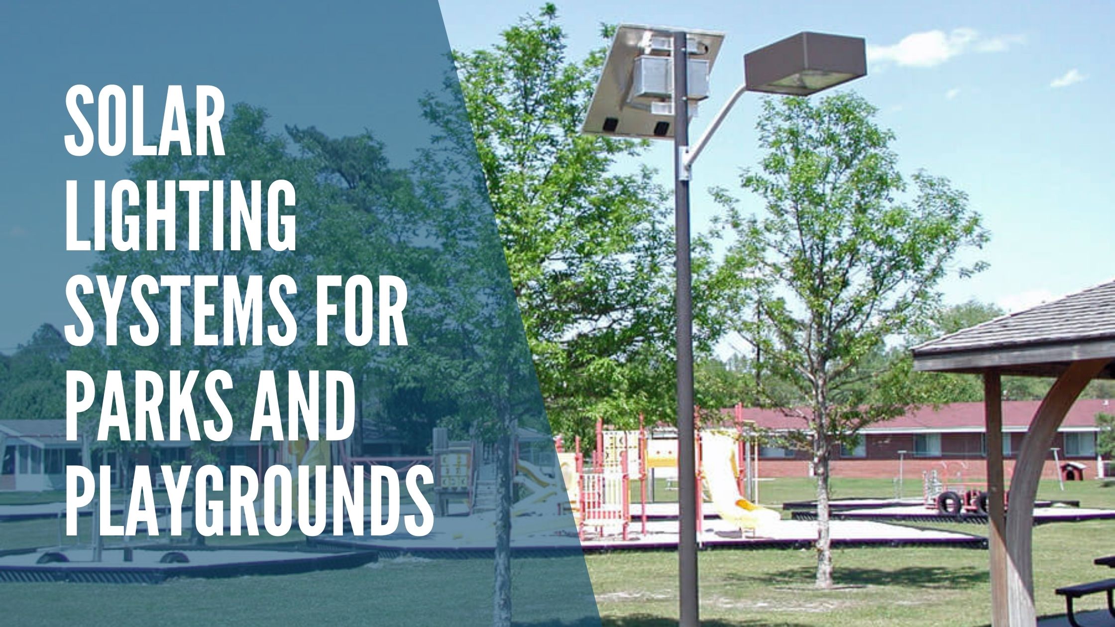 Solar Lighting Systems for Parks and Playgrounds