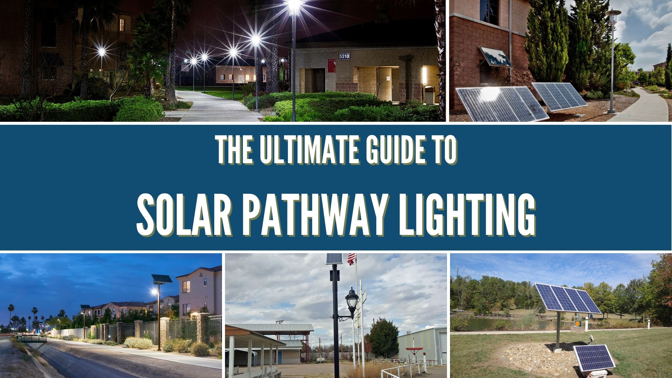 The Ultimate Guide to Solar Pathway Lighting