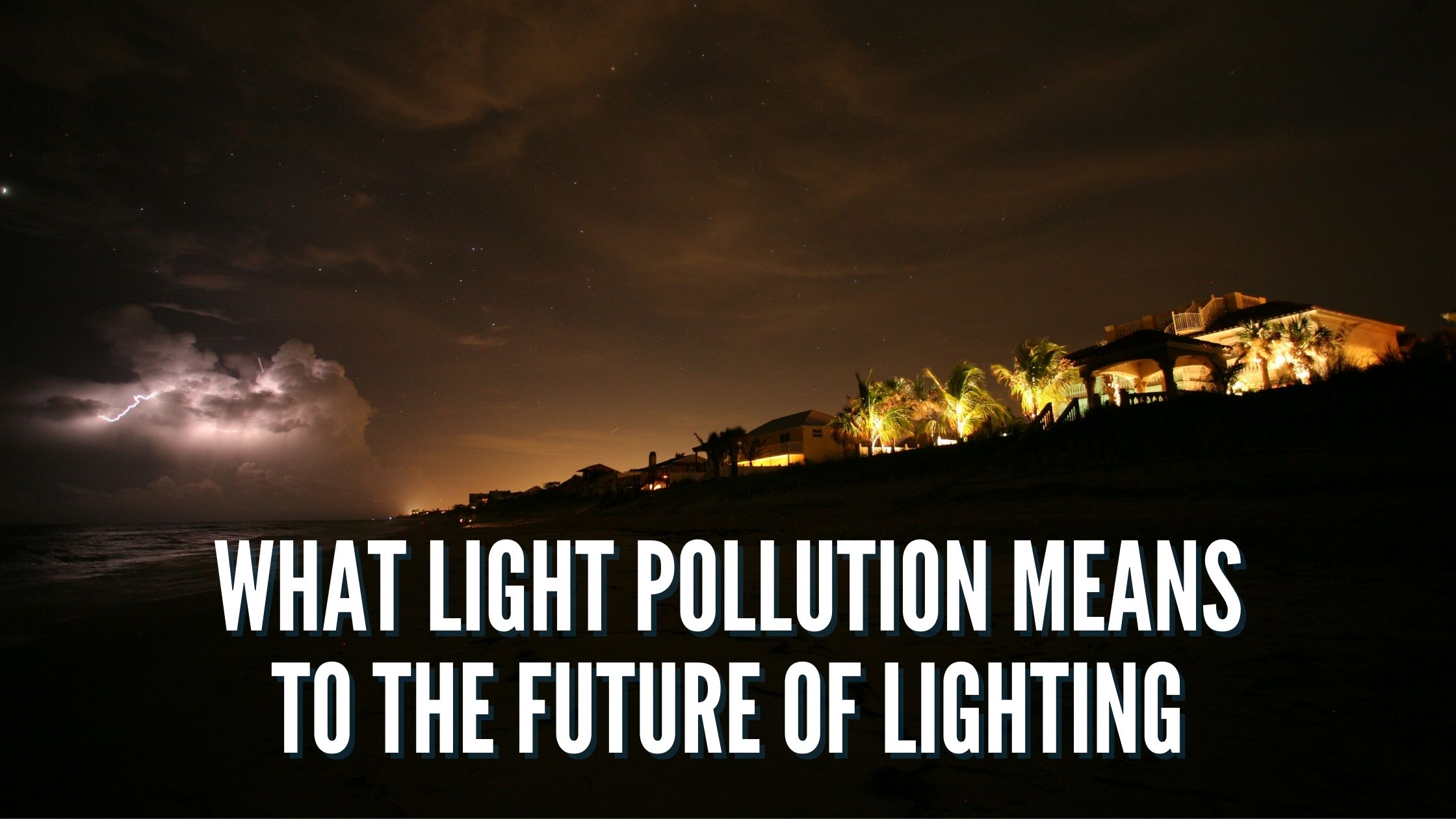 What is light pollution?