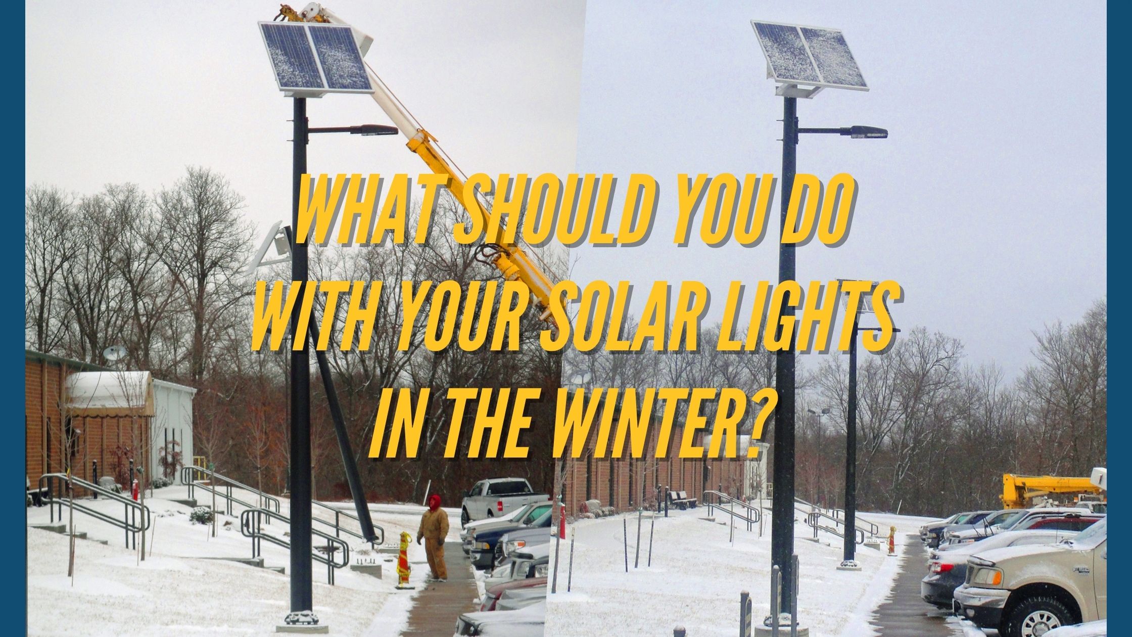 What Should You Do With Your Solar Lights in the Winter