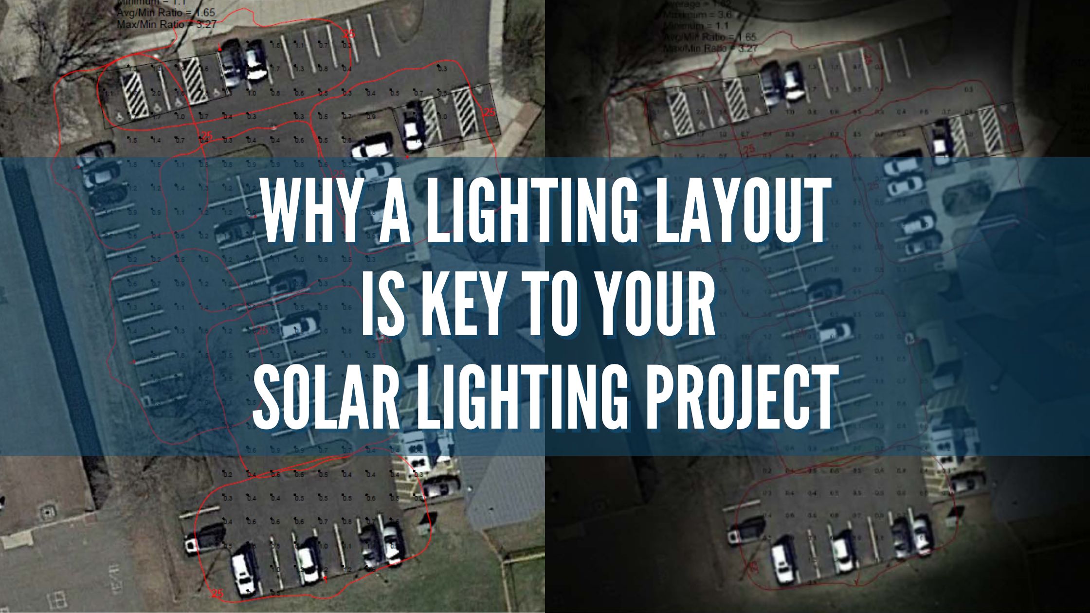 Why a Lighting Layout is Key to Your Solar Lighting Project