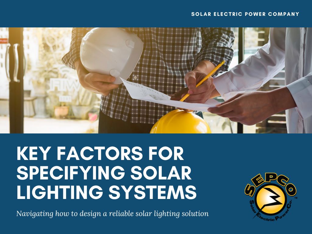 Key Factors for Engineers Specifying Solar Lighting Systems